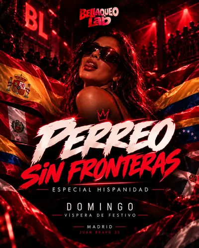 PERREO SIN FRONTERAS Especial Hispanidad