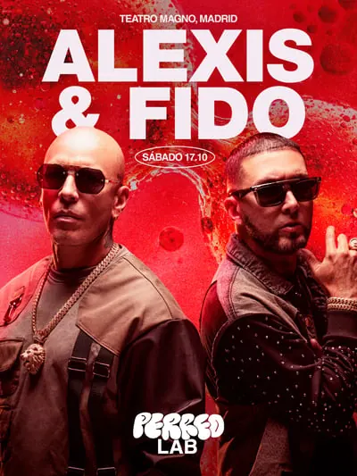 Alexis & Fido X Perreolab · Teatro Magno