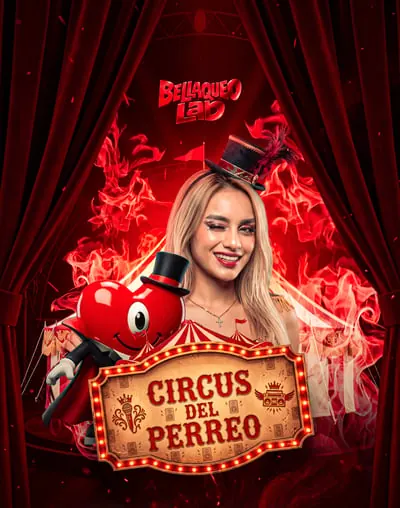 Circus Del Perreo