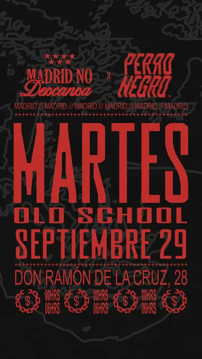 Martes Perro Negro X Madrid No Descansa